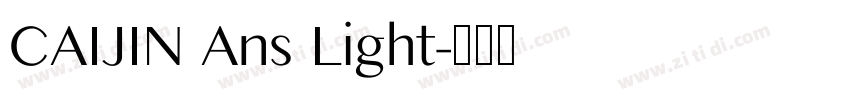 CAIJIN Ans Light字体转换